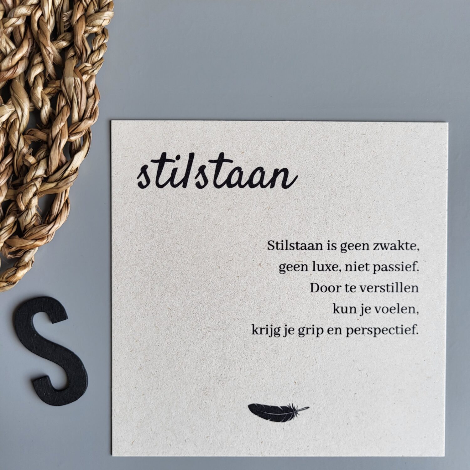 Gedichtkaart woord: Stilstaan